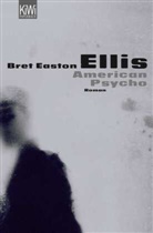 Bret Easton Ellis, Clara Drechsler, Harald Hellmann - American Psycho