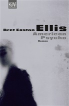 Bret Easton Ellis, Clara Drechsler, Harald Hellmann - American Psycho