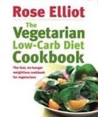 Rose Elliot - Vegetarian Low-Carb Diet Cookbook