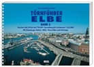 Andrea Saal, Andreas Saal, Doris Saal - Törnführer Elbe - Bd. 3: Törnführer Elbe. Bd.3