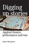 James Thompson, Thompson James - Digging Up Stories