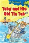 Colin West - Toby and His Old Tin Tub