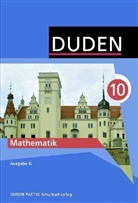 Axel Brückner - Duden Mathematik, Ausgabe G für Gymnasien in Hamburg und Berlin: Lehrbuch für die Klasse 10