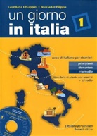Un giorno in Italia - 1: Libro dello studente con esercizi, m. Audio-CD