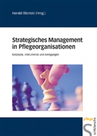 Haral Blonski, Harald Blonski - Strategisches Management in Pflegeorganisationen