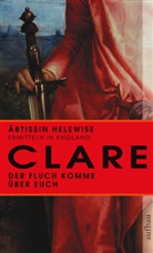 Alys Clare - Der Fluch komme über euch
