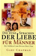 Gary Chapman - Die fünf Sprachen der Liebe für Männer