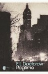 Al Alvarez, E L Doctorow, E. L. Doctorow - Ragtime