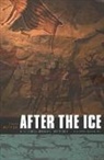 Steven Mithen, Mithen Steven - After the Ice