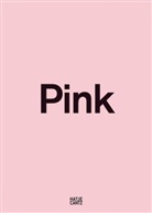 Barbara Nemetz, Barbara Nemitz - Pink, The Exposed Color in Contemporary Art and Culture