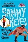Wendelin Van Draanen, Wendelin Van Draanen - Sammy Keyes and the Psycho Kitty Queen