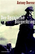 Antony Beevor - Der Spanische Bürgerkrieg