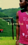 Lutz van Dijk - Themba