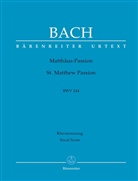 Johann S. Bach, Johann Sebastian Bach - Matthäuspassion, BWV 244, Klavierauszug