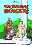 Ralf König - Trojanische Hengste