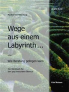 Manfred von Bebenburg, Elli von Bebenburg, Manfred von Bebenburg - Wege aus einem Labyrinth...
