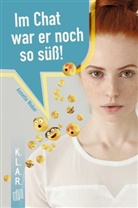 Annette Weber - Im Chat war er noch so süß!