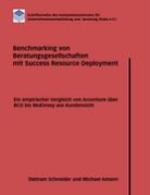 Michael Amann, Dietra Schneider, Dietram Schneider - Benchmarking von Beratungsgesellschaften mit Success Resource Deployment