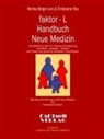Monik Berger-Lenz, Monika Berger-Lenz, Kroitzsch, Andreas Kroitzsch, Christopher Ray, Christopher Ray Ray... - faktor-L Handbuch Neue Medizin Die Wahrheit über Dr. Hamers Entdeckung