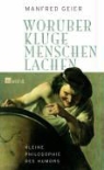 Manfred Geier - Worüber kluge Menschen lachen