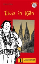 Felix, Theo - Elvis in Köln, m. Audio-CD