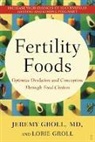 Jeremy Groll, Jeremy Groll Groll, Lorie Groll, Groll Jeremy - Fertility Foods