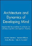 Demetriou, a Demetriou, Andreas Demetriou, Andreas (University of Cypress) Demetriou, Andreas (University of Cypress) Efklide Demetriou, Andreas Efklides Demetriou... - Architecture and Dynamics of Developing Mind