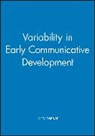Fenson, L Fenson, Larry Fenson, Larry (San Diego State University Fenson, FENSON LARRY - Variability in Early Communicative Development