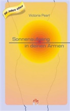 Victoria Pearl - Sonnenaufgang in deinen Armen