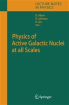 Danielle Alloin, Rachel Johnson, Paulina Lira - Physics of Active Galactic Nuclei at all Scales