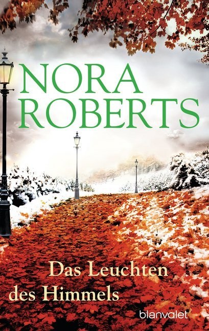 Nora Roberts - Das Leuchten des Himmels - Roman