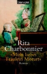 Rita Charbonnier - "Mein liebes Fräulein Mozart"
