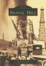 Ken Davis, The Signal Hill Historical Society - Signal Hill