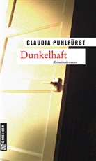 Claudia Puhlfürst - Dunkelhaft