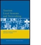 Luciana Lazzeretti, Luciana Lazzeretti, Clara S. Petrillo, Luciana Lazzeretti, Lazzeretti Luciana, Clara S Petrillo... - Tourism Local Systems and Networking