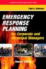 Paul A. Erickson, Paul A. (New England Research Erickson, Erickson Paul A. - Emergency Response Planning for Corporate and Municipal Managers