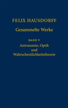 Felix Hausdorff, Josef Bemelmans, Christ Binder, Christa Binder, Srishti D. Chatterji, Srishti D Chatterji u a... - Gesammelte Werke - 5: Felix Hausdorff - Gesammelte Werke Band 5