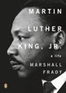 Marshall Frady - Martin Luther King, Jr.