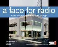 Vilma Barr, Peter Bloomfield, Peter Motl Bloomfield, Mark Motl - Face for Radio - A Guide to Facility Planning and Design