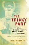 Martin Moran - The Tricky Part