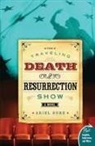Ariel Gore - The Traveling Death and Resurrection Show