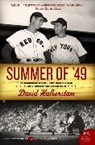 David Halberstam - Summer of '49