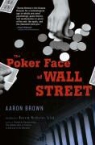 Aaron Brown - Poker Face of Wall Street