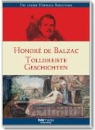 Honoré de Balzac, Gunter Cremer - Tolldreiste Geschichten, 1 Audio-CD (Audiolibro)