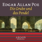 Edgar  Allan Poe, Joachim Schönfeld - Die Grube und das Pendel, 1 Audio-CD (Audio book)