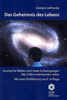 Georges Lakhovsky - Das Geheimnis des Lebens