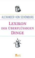 Alexander von Schönburg - Lexikon der überflüssigen Dinge