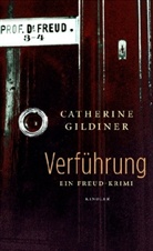 Catherine Gildiner - Verführung