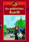 Gisela Kautz, Stephanie Wagner - Ein gefährlicher Ausritt