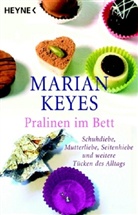 Marian Keyes - Pralinen im Bett